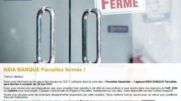 Fermeture de l’agence des Parcelles